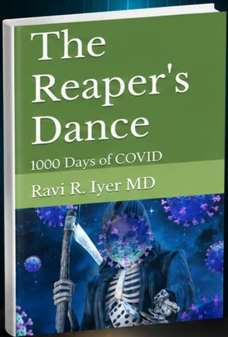 Cover of The Reapers Dance: 1000 Days of Covid by Ravi Iyer MD